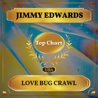 Jimmy Edwards - Love Bug Crawl (Billboard Hot 100 - No 78)
