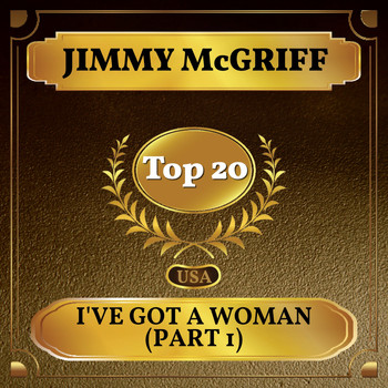 Jimmy McGriff - I've Got a Woman (Part 1) (Billboard Hot 100 - No 20)