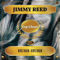 Jimmy Reed - Hush-Hush (Billboard Hot 100 - No 75)