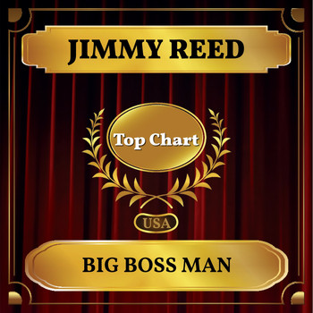 Jimmy Reed - Big Boss Man (Billboard Hot 100 - No 78)