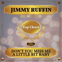 Jimmy Ruffin - Don't You Miss Me a Little Bit Baby (Billboard Hot 100 - No 68)