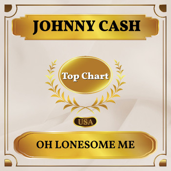 Johnny Cash - Oh Lonesome Me (Billboard Hot 100 - No 93)