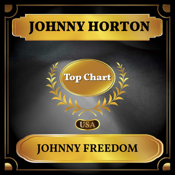 Johnny Horton - Johnny Freedom (Billboard Hot 100 - No 69)