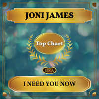 Joni James - I Need You Now (Billboard Hot 100 - No 98)