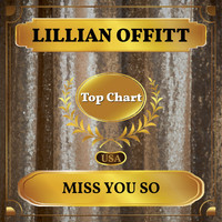 Lillian Offitt - Miss You So (Billboard Hot 100 - No 66)