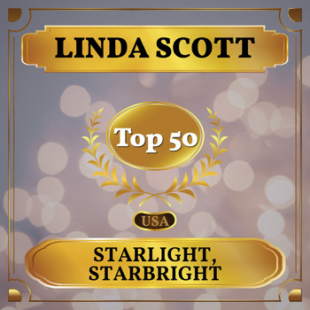 Linda Scott - Starlight, Starbright (Billboard Hot 100 - No 44)