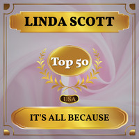 Linda Scott - It's All Because (Billboard Hot 100 - No 50)