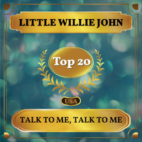 Little Willie John - Talk to Me, Talk to Me (Billboard Hot 100 - No 20)