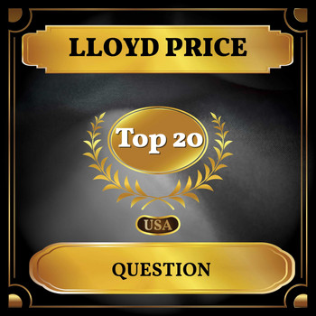 Lloyd Price - Question (Billboard Hot 100 - No 19)