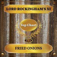 Lord Rockingham's XI - Fried Onions (Billboard Hot 100 - No 96)