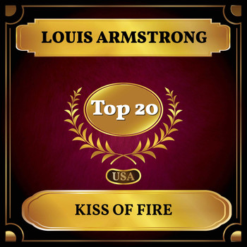 Louis Armstrong - Kiss of Fire (Billboard Hot 100 - No 20)
