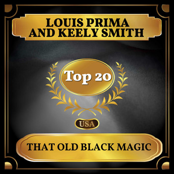 Louis Prima And Keely Smith - That Old Black Magic (Billboard Hot 100 - No 18)