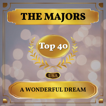 The Majors - A Wonderful Dream (Billboard Hot 100 - No 22)
