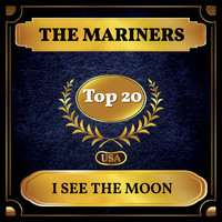 The Mariners - I See the Moon (Billboard Hot 100 - No 14)