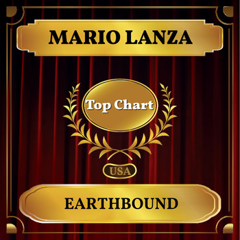 Mario Lanza - Earthbound (Billboard Hot 100 - No 53)