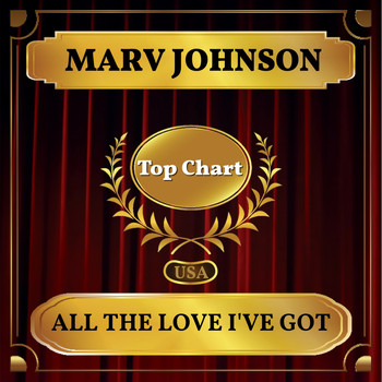 Marv Johnson - All the Love I've Got (Billboard Hot 100 - No 63)