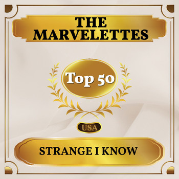 The Marvelettes - Strange I Know (Billboard Hot 100 - No 49)