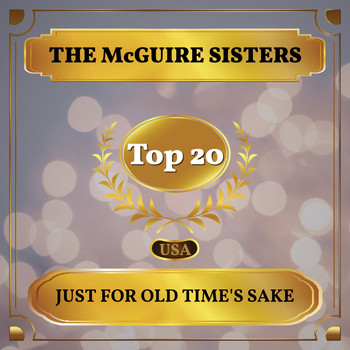 The McGuire Sisters - Just for Old Time's Sake (Billboard Hot 100 - No 20)