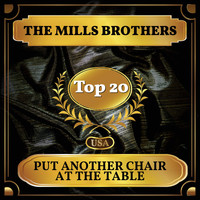 The Mills Brothers - Put Another Chair at the Table (Billboard Hot 100 - No 14)