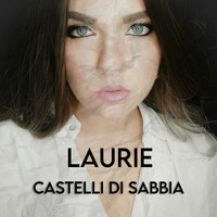 Laurie - Castelli di sabbia (Explicit)