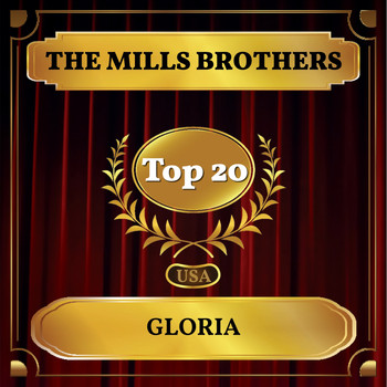 The Mills Brothers - Gloria (Billboard Hot 100 - No 17)
