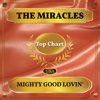 The Miracles - Mighty Good Lovin' (Billboard Hot 100 - No 51)
