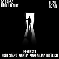 Negresco - Je danse tout la nuit (2020 Remix)
