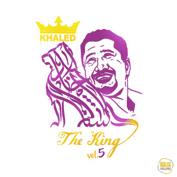 Khaled - The King, Vol. 5
