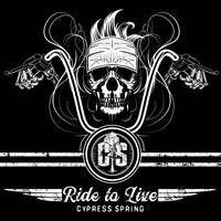 Cypress Spring - Ride to Live
