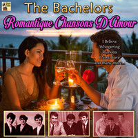 The Bachelors - Romantique Chansons D’Amour