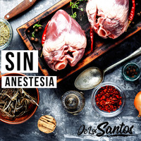 Delossantos - Sin Anestesia