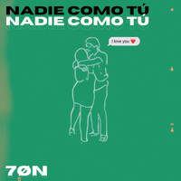 7ON - Nadie Como Tú (Explicit)