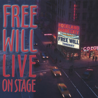Free Will - Free Will Live