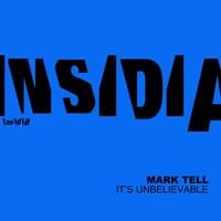Mark Tell - It's Unbelievable