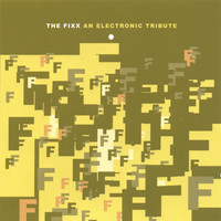 The Fixx - An Electronic Tribute