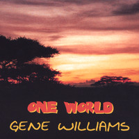 Gene Williams - One World