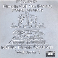 Fresh Off da Press - Made From Scratch Volume 1