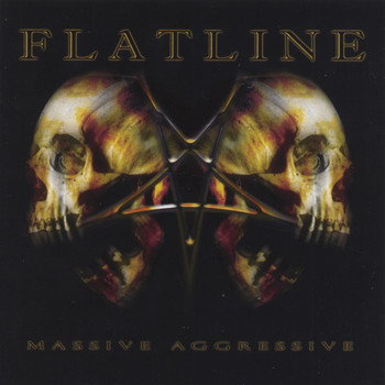 Flatline - Massive Aggressive