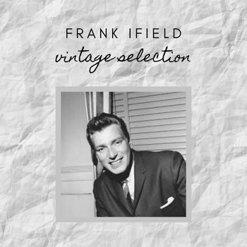 Frank Ifield - Frank Ifield - Vintage Selection