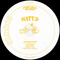 HATT.D - All I Wanna Do 