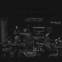 Der Plan - Es ist eine fremde und seltsame Welt (Remastered)
