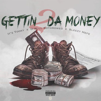 It'z Tooky - Gettin 2 Da Money (Explicit)