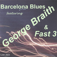 George Braith - Barcelona Blues
