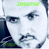 Jessmar - Ya Lo Pasado Pasado