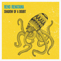 Reno Renatama - Shadow of a Doubt