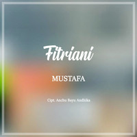 Mustafa - Fitriani