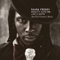 Faada Freddy - Reality Cuts Me Like a Knife (Bass Fly & Laurent L Remix)