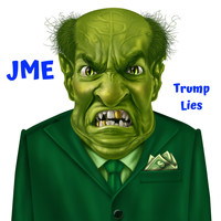 Jme - Trump Lies