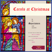The Sportsmen Quartet - Carols at Christmas (EP of 1949)
