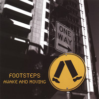 Footsteps - Awake and Moving